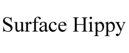 SURFACE HIPPY trademark