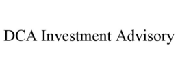 DCA INVESTMENT ADVISORY trademark