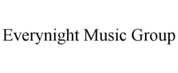 EVERYNIGHT MUSIC GROUP trademark