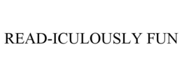 READ-ICULOUSLY FUN trademark