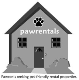 PAWRENTALS PAWRENTS SEEKING PET-FRIENDLY RENTAL PROPERTIES. trademark