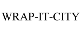 WRAP-IT-CITY trademark