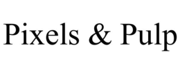 PIXELS & PULP trademark