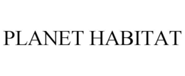 PLANET HABITAT trademark