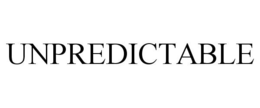UNPREDICTABLE trademark