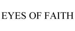 EYES OF FAITH trademark