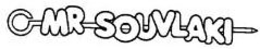 MR. SOUVLAKI trademark
