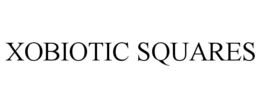 XOBIOTIC SQUARES trademark