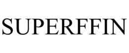 SUPERFFIN trademark