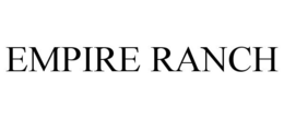 EMPIRE RANCH trademark