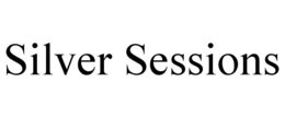 SILVER SESSIONS trademark