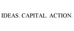 IDEAS. CAPITAL. ACTION. trademark