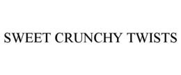 SWEET CRUNCHY TWISTS trademark