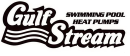GULFSTREAM SWIMMING POOL HEAT PUMPS trademark
