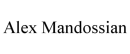 ALEX MANDOSSIAN trademark