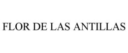 FLOR DE LAS ANTILLAS trademark