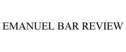 EMANUEL BAR REVIEW trademark