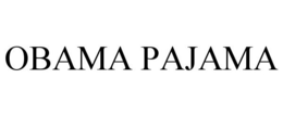 OBAMA PAJAMA trademark
