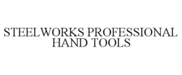 STEELWORKS PROFESSIONAL HAND TOOLS trademark