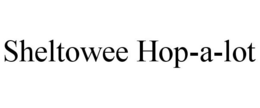 SHELTOWEE HOP-A-LOT trademark