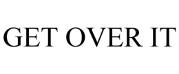 GET OVER IT trademark