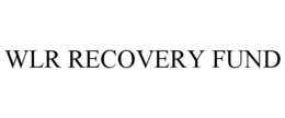 WLR RECOVERY FUND trademark