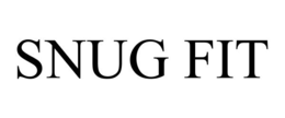 SNUG FIT trademark