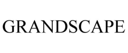 GRANDSCAPE trademark