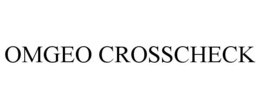 OMGEO CROSSCHECK trademark