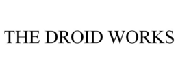 THE DROID WORKS trademark