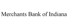 MERCHANTS BANK OF INDIANA trademark