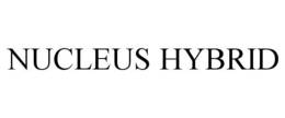 NUCLEUS HYBRID trademark
