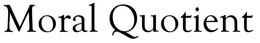 MORAL QUOTIENT trademark