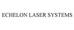 ECHELON LASER SYSTEMS trademark