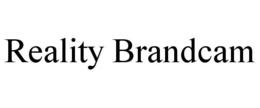 REALITY BRANDCAM trademark