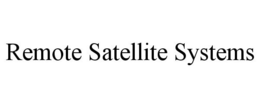 REMOTE SATELLITE SYSTEMS trademark
