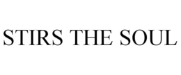 STIRS THE SOUL trademark