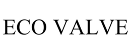 ECO VALVE trademark