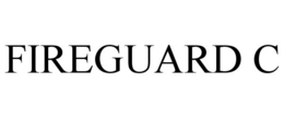 FIREGUARD C trademark
