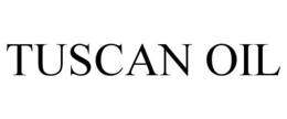 TUSCAN OIL trademark