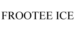 FROOTEE ICE trademark