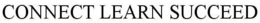 CONNECT LEARN SUCCEED trademark