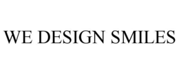 WE DESIGN SMILES trademark
