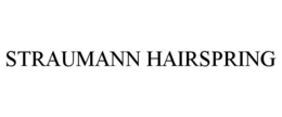 STRAUMANN HAIRSPRING trademark