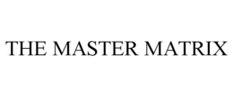 THE MASTER MATRIX trademark