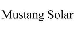 MUSTANG SOLAR trademark