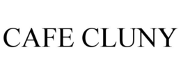 CAFE CLUNY trademark