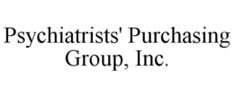 PSYCHIATRISTS' PURCHASING GROUP, INC. trademark