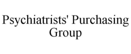 PSYCHIATRISTS' PURCHASING GROUP trademark