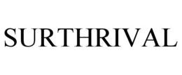 SURTHRIVAL trademark